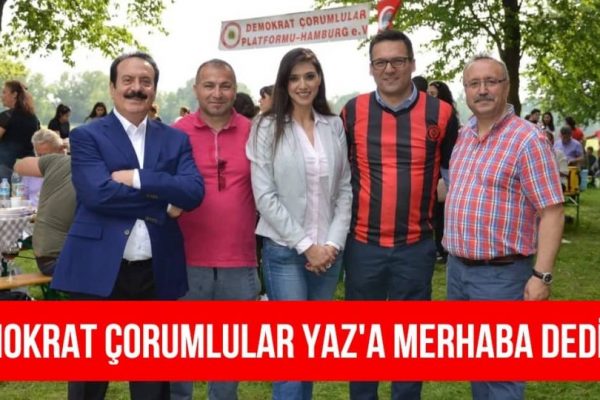 DEMOKRAT ÇORUMLU’LARDAN “Yaza Merhaba” PİKNİĞİ