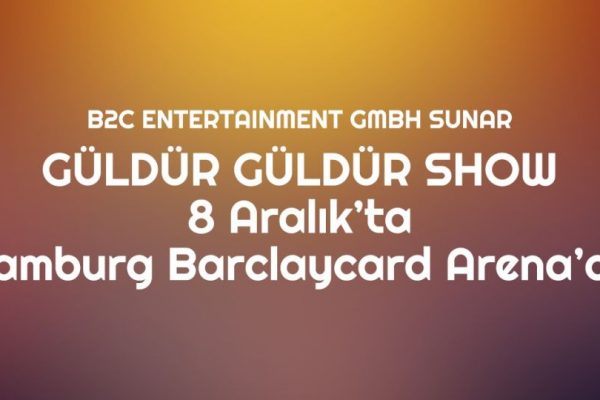 GÜLDÜR GÜLDÜR SHOW 8 ARALIK’TA BARCLAYCARD ARENA’DA