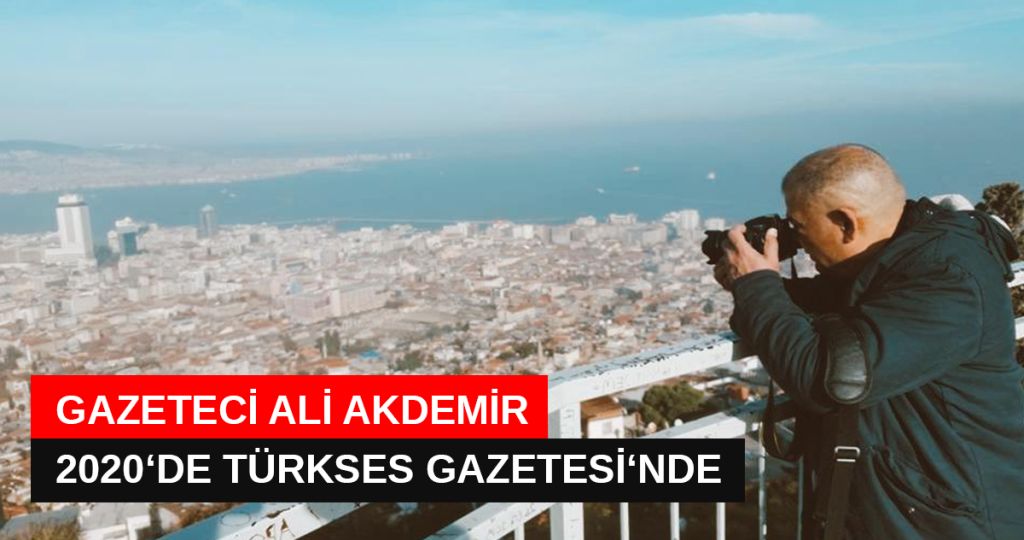 Gazeteci Ali Akdemir Türkses Gazetesi’nde!