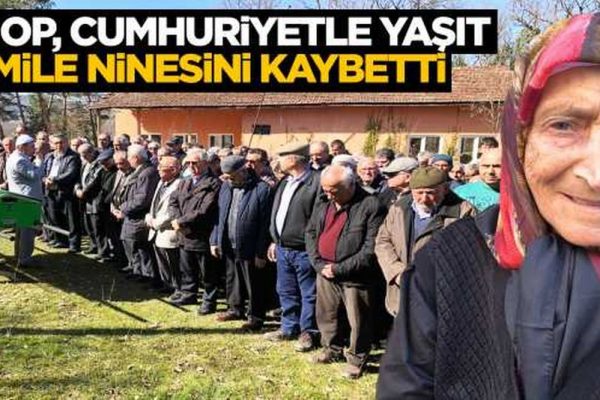 Erdal Altuntaş’ın babaannesi Cumhuriyetle yaşıt Cemile nine vefat etti