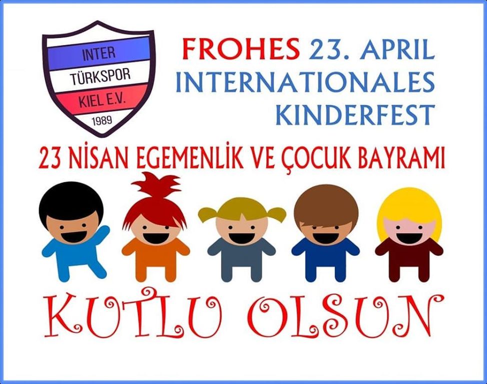 İnter Türkspor Kiel: 23 Nisan Kutlu olsun!