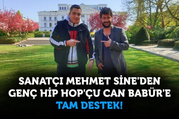 SANATÇI  MEHMET SİNE’DEN GENÇ HIP HOP’ÇUYA DESTEK!