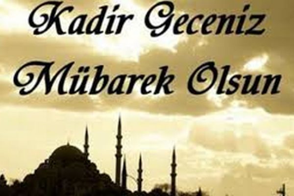Bu gece bin aydan daha değerli olan, KADİR GECESİ
