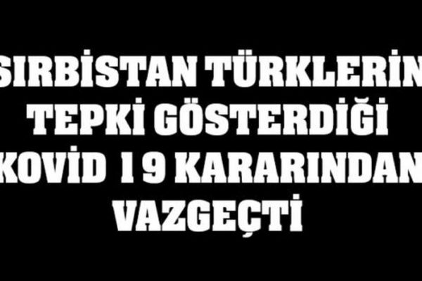 İzincilere müjde, Sirbistan o karardan vazgeçti