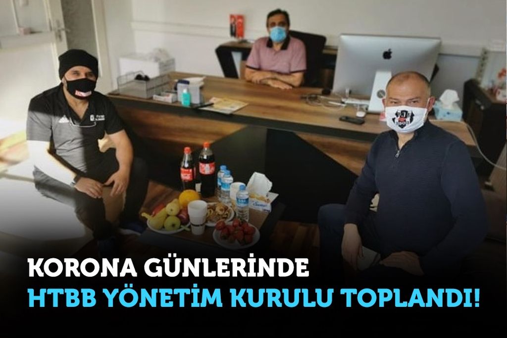 Korona Günlerinde HTBB Y.K. Toplandı!