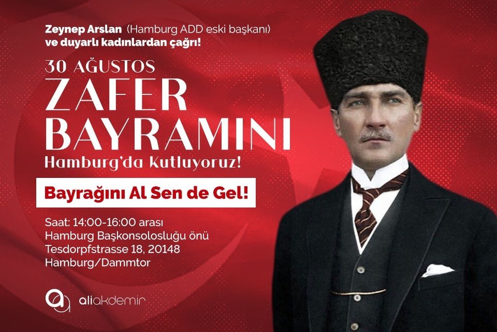 HAMBURG’LU TÜRKLER 30  AĞUSTOS ZAFER BAYRAMI KUTLAMASINA HAZIRLANIYOR!