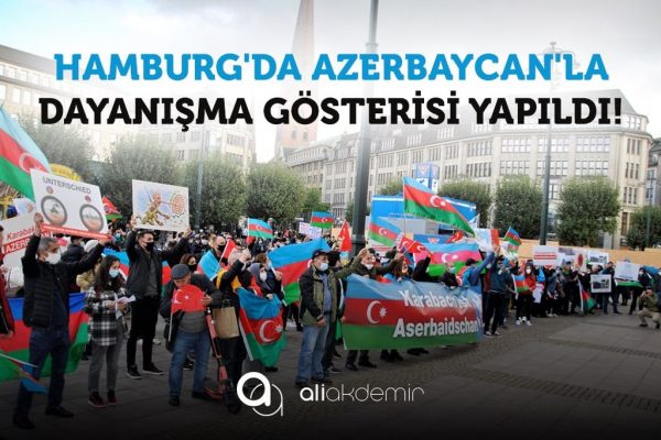 Hamburg’da Azerbaycan’la Dayanışma Mitingi Yapıldı!