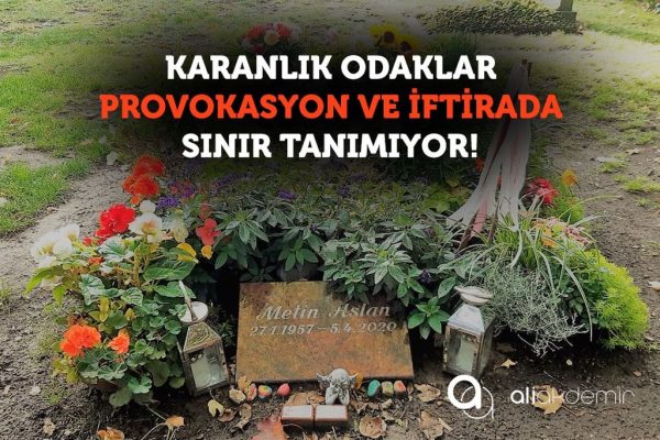 Karanlık Odaklar Provokasyon ve İftirada Sınır Tanımıyor!