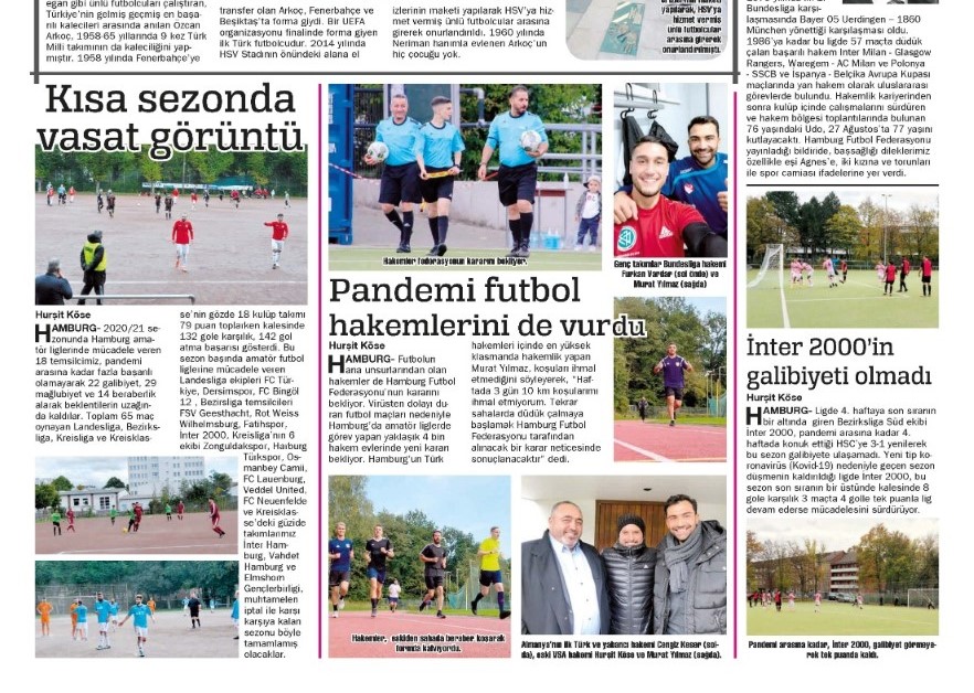 Corona virüsü salgını hakemleri de vurdu