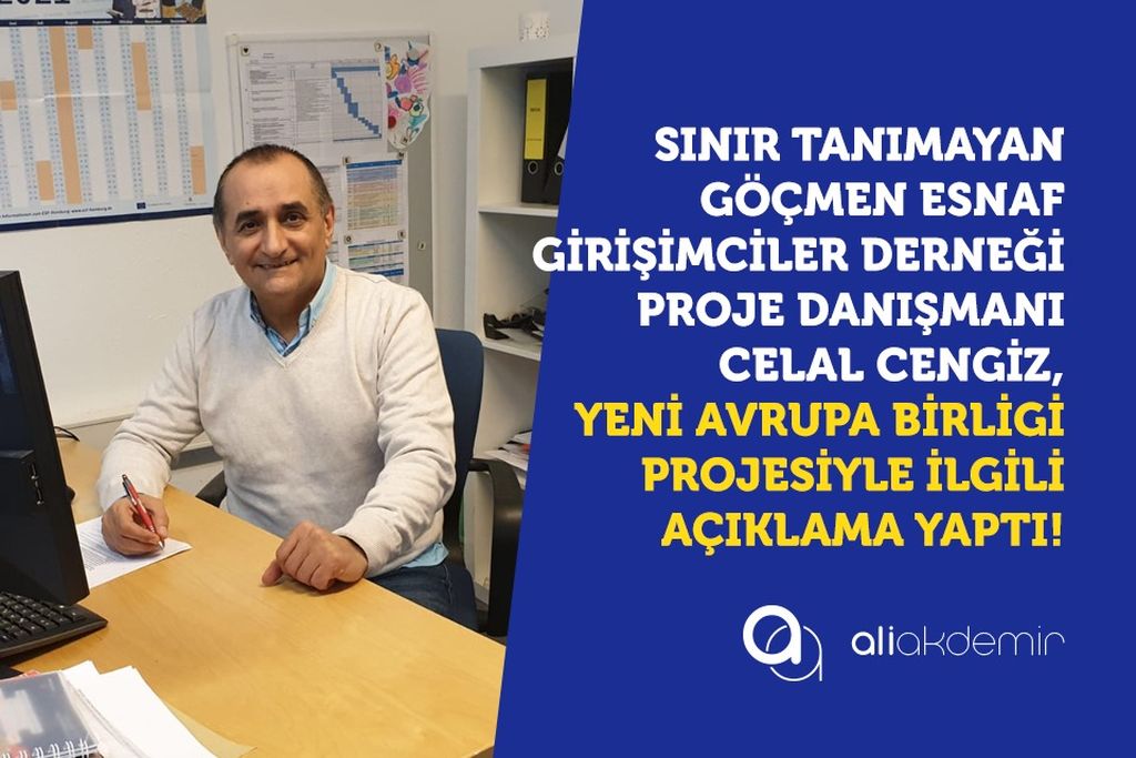 Proje Danışmanı Celal Cengiz Yeni “Avrupa Birliği Projesi”ni Tanıttı!