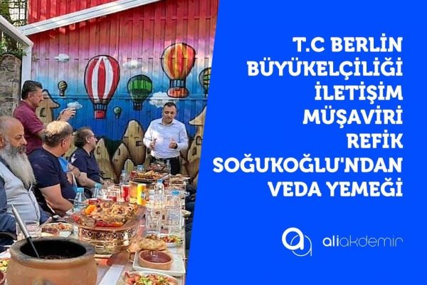MÜŞAVİR SOĞUKOĞLU’NDAN VEDA YEMEĞİ