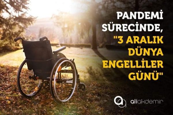 ” 3 Aralık  Dünya Engelliler Farkındalık Günü”