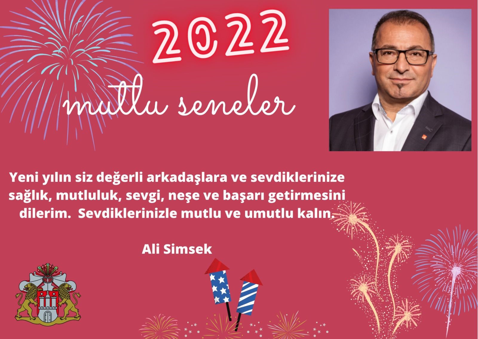 ALİ ŞİMŞEK:  Mutlu ve umutlu 2022’ler diliyorum!