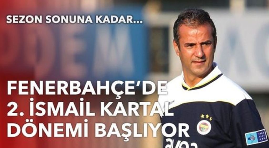 Fenerbahçe’de ikinci İsmail Kartal dönemi