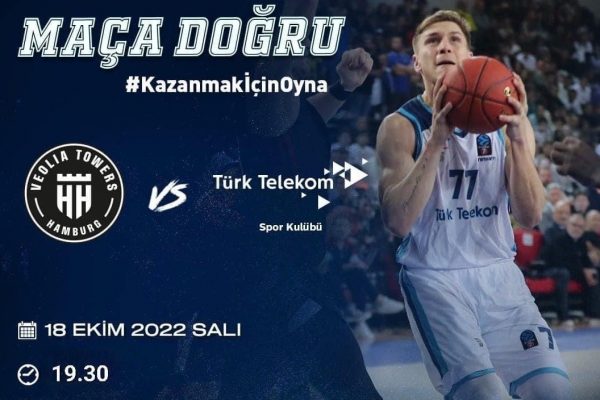 Türk Telekom”un maçı bugün saat 19:30’da Hamburg’da