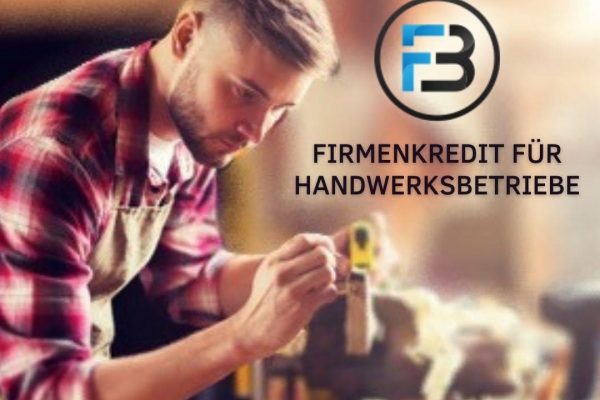 FIRMENKREDIT FÜR HANDWERKSBETRIEBE