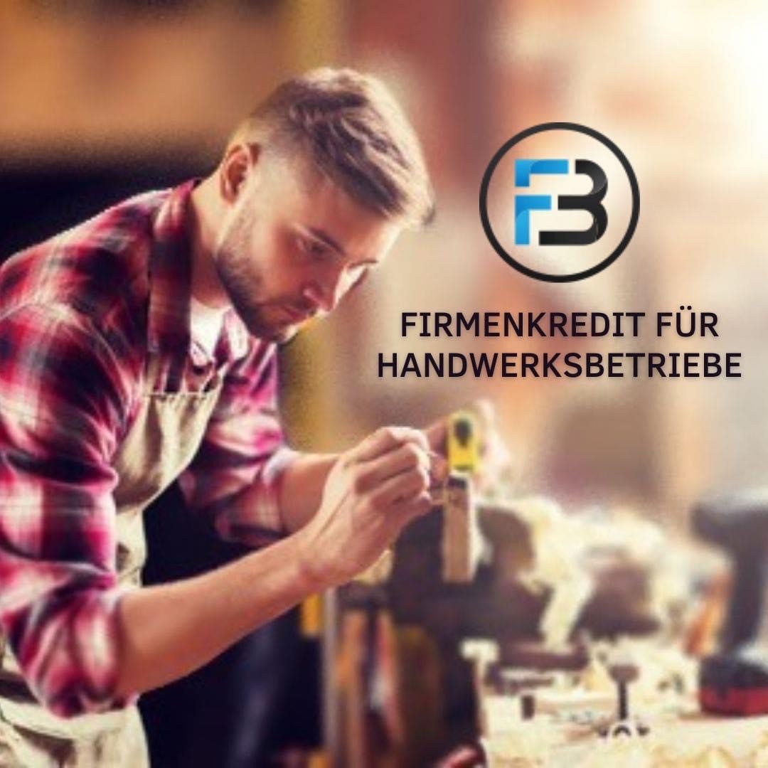 FIRMENKREDIT FÜR HANDWERKSBETRIEBE
