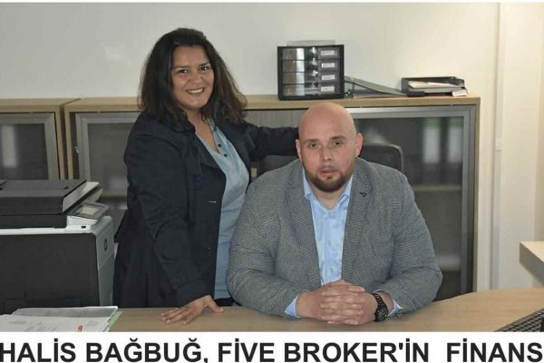 Halis Bağbuğ, Five Broker’in  Finans sektöründeki başarısını açıkladı