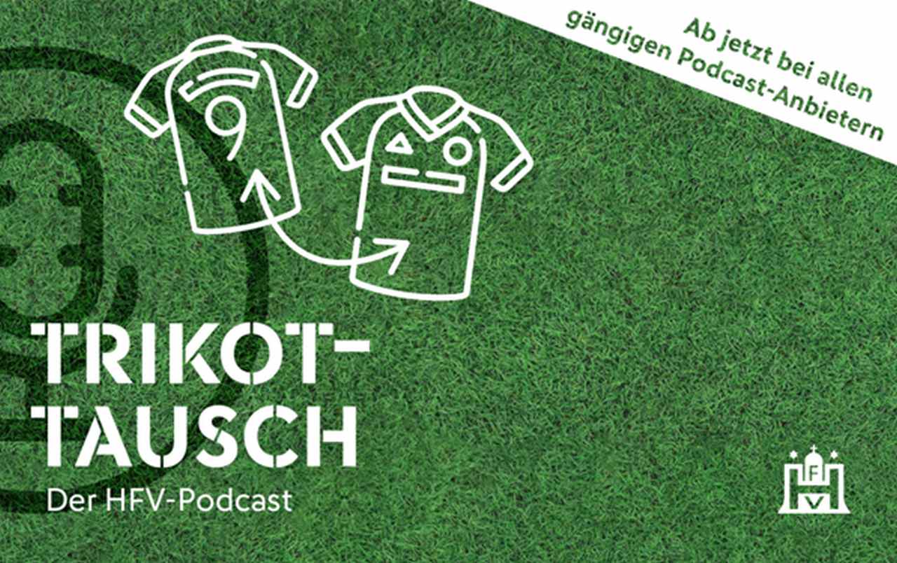 Trikottausch – Der HFV-Podcast: