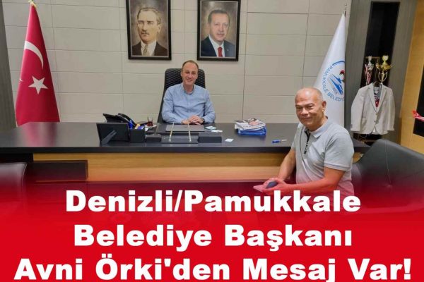 Seyirtepe’yi Denizli Halkına Kazandıran Pamukkale Belediye Başkanı Avni ÖRKİ’den Mesaj Var!