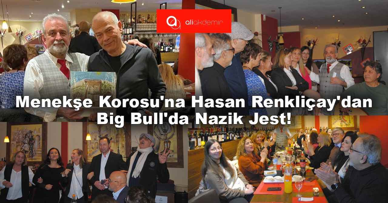 Menekşe Korosu’na, Hasan Renkliçay’dan Big Bull’da Nazik Jest!