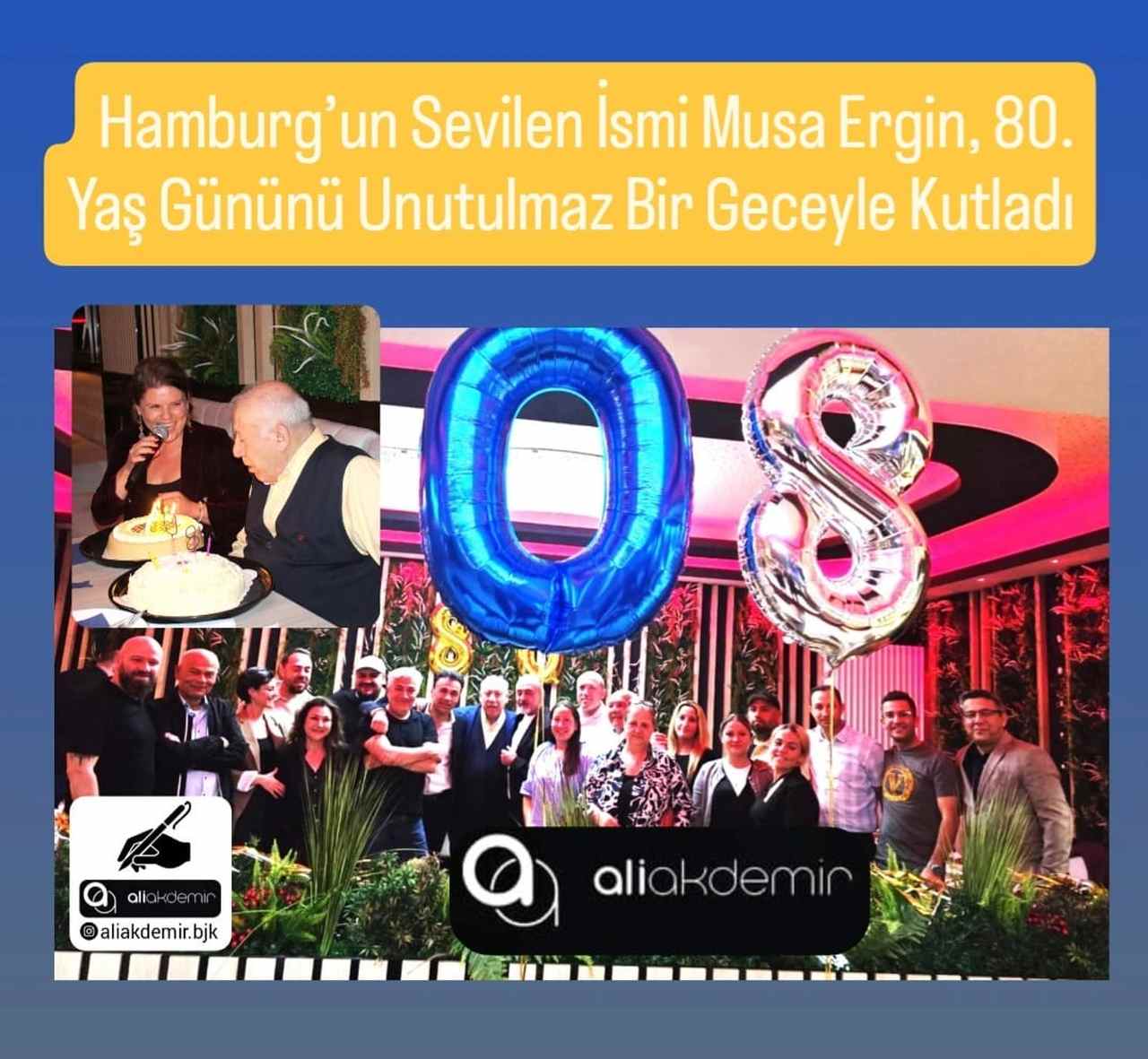 Hamburg’un Sevilen İsmi Musa Ergin, 80. Yaşını Unutulmaz Bir Geceyle Kutladı