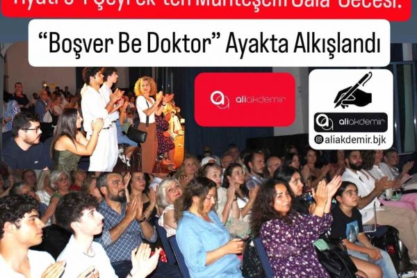 Tiyatro 4 Çeyrek’ten Muhteşem Gala Gecesi: “Boşver Be Doktor” Ayakta Alkışlandı