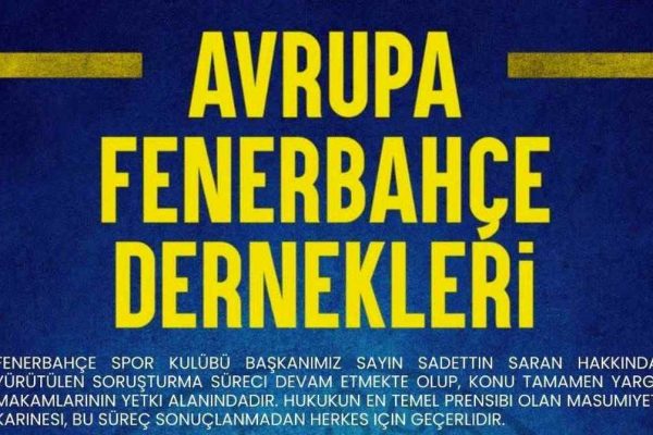 Avrupa’daki Fenerbahçelilerden Net Mesaj: “Sadettin Saran Yalnız Değildir”